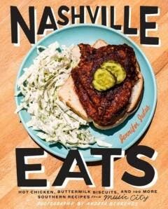 Nashville Eats 9781617691690 Jennifer Justus, Verzenden, Jennifer Justus