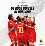 Het WK van de Rode Duivels in Rusland 9782875806994, Verzenden, Patrick Stein