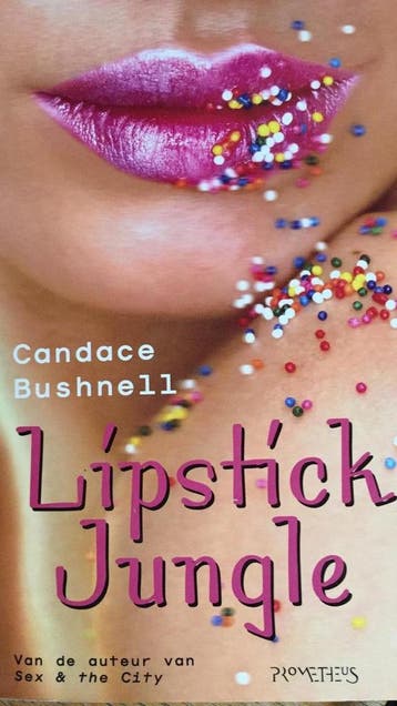 Lipstick jungle 9789044610482 C. Bushnell, Verzenden, C. Bushnell