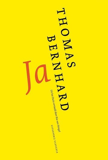 Ja 9789078627906 Thomas Bernhard, Boeken, Verzenden, Zo goed als nieuw, Thomas Bernhard