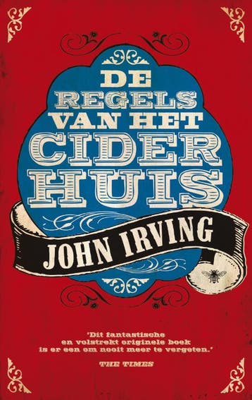 De regels van het ciderhuis 9789023429234 John Irving, Verzenden, Gelezen, John Irving