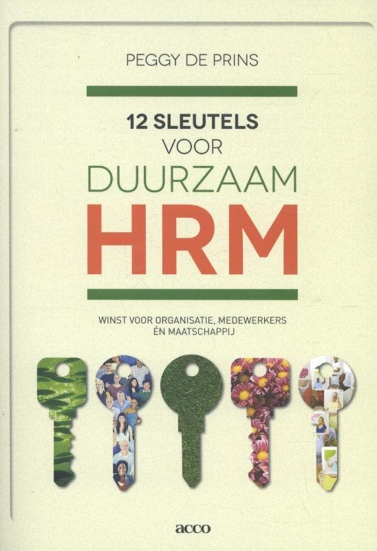 12 sleutels voor duurzaam HRM 9789462921764 Peggy de Prins, Boeken, Economie, Management en Marketing, Gelezen, Verzenden