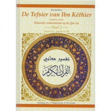 De Tefsier van Ibn Kethier deel 2 9789077520079, Verzenden, Imedoed-Dien Eboel Fide'Isme'iel ibn Oemar Ibn Kethier