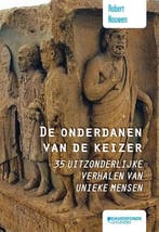 De onderdanen van de keizer - Robert Nouwen - 9789058269584, Verzenden, Nieuw
