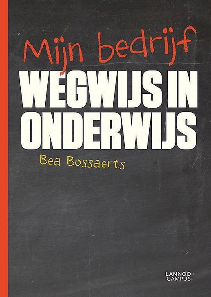 Mijn bedrijf 9789401403382 Bea Bossaerts, Boeken, Economie, Management en Marketing, Zo goed als nieuw, Verzenden