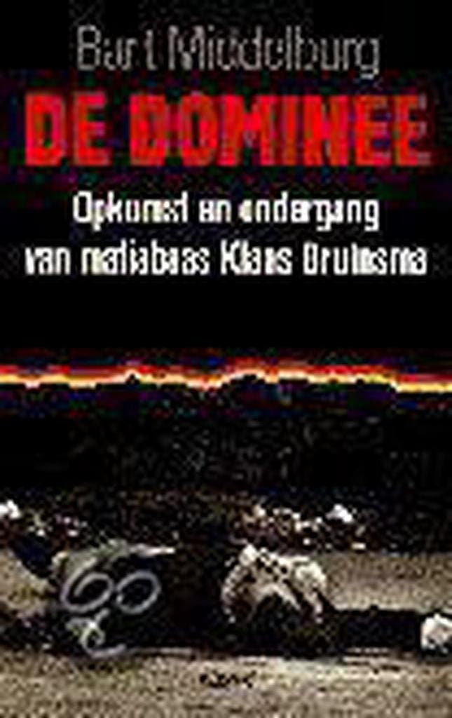 DOMINEE 9789025404345 Bart Middelburg, Boeken, Geschiedenis | Wereld, Gelezen, Verzenden