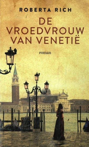 De vroedvrouw van Venetië 9789023962731 Roberta Rich, Boeken, Verzenden, Gelezen, Roberta Rich