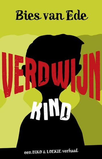 Verdwijnkind / Een Biko & Loekie verhaal / 1 9789049924379, Verzenden, Gelezen, Bies van Ede