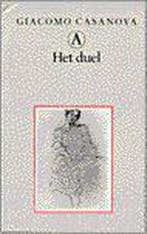 Het duel / Memoires / 10 9789025306151 G. Casanova, Boeken, Verzenden, Gelezen, G. Casanova