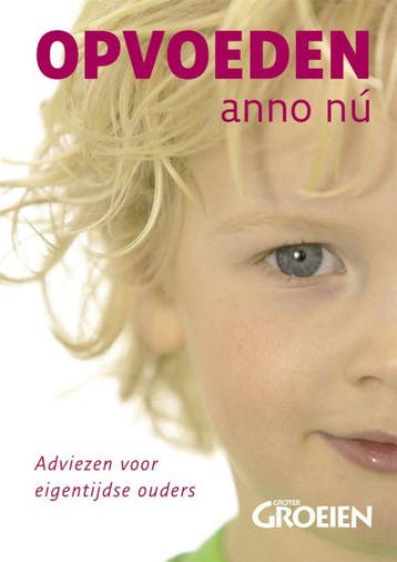 Opvoeden anno nu 9789085740322 E. Welgraven, Verzenden, Gelezen, E. Welgraven