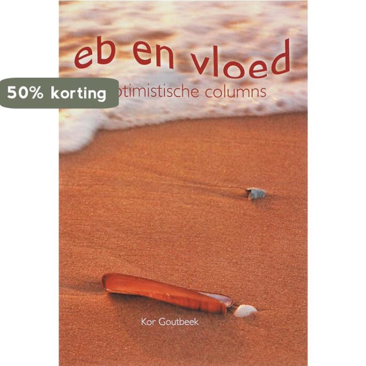 Eb en vloed 9789051795066 K. Goutbeek, Boeken, Literatuur, Gelezen, Verzenden