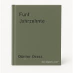 Funf Jahrzehnte 9783765723155 Günter Grass, Boeken, Verzenden, Gelezen, Günter Grass
