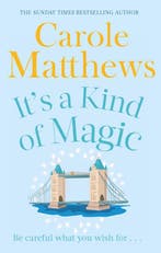 Its A Kind Of Magic 9780751551419 Carole Matthews, Verzenden, Carole Matthews