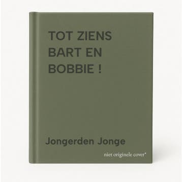 TOT ZIENS BART EN BOBBIE ! 9789033109089 Jongerden Jonge, Verzenden, Gelezen, Jongerden Jonge