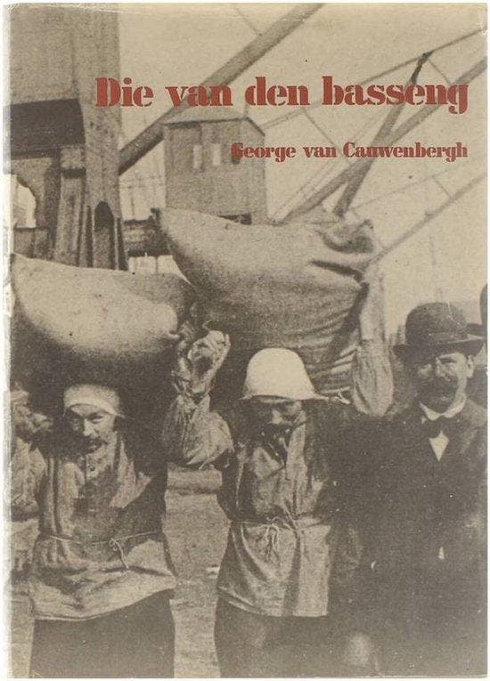 Die van den basseng 9789034104694 George Van Cauwenbergh, Boeken, Overige Boeken, Gelezen, Verzenden