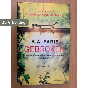 Gebroken - special Primera/Kruidvat 9789026355875 B.A. Paris, Boeken, Verzenden, Zo goed als nieuw, B.A. Paris