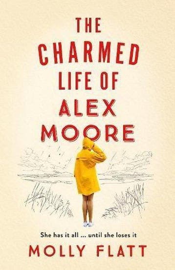 The Charmed Life of Alex Moore 9781509854547 Molly Flatt, Verzenden, Gelezen, Molly Flatt
