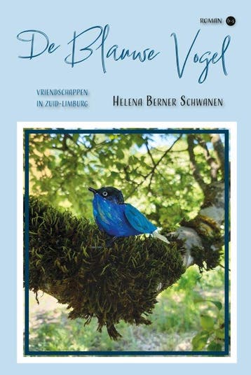 De Blauwe Vogel 9789465091037 Helena Berner Schwanen, Verzenden, Zo goed als nieuw, Helena Berner Schwanen