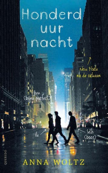Honderd uur nacht 9789045116396 Anna Woltz, Boeken, Verzenden, Zo goed als nieuw, Anna Woltz