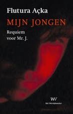 Mijn jongen 9789076905594 Flutura Açka, Boeken, Verzenden, Gelezen, Flutura Açka