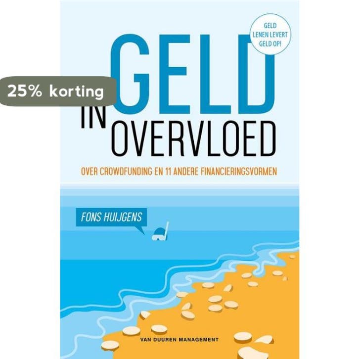 Geld in overvloed 9789089653260 Fons Huijgens, Boeken, Economie, Management en Marketing, Gelezen, Verzenden