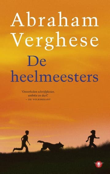 De heelmeesters 9789023481621 Abraham Verghese, Verzenden, Gelezen, Abraham Verghese