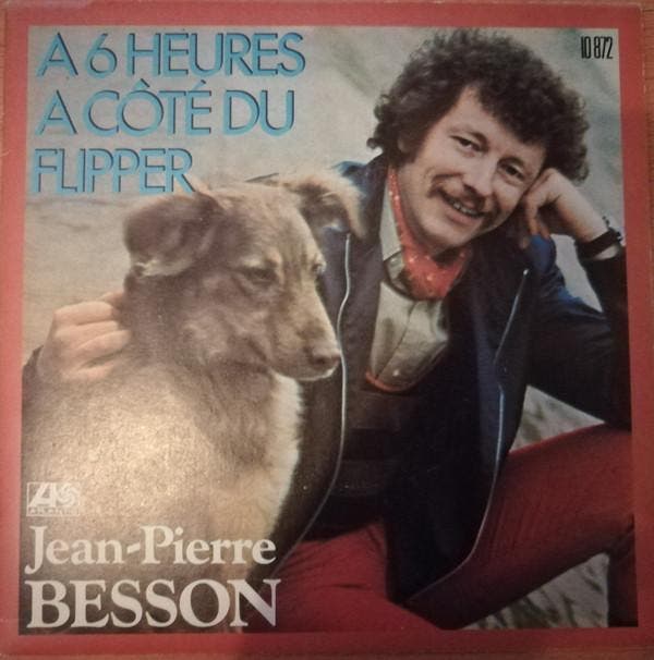 Jean-Pierre Besson - A 6 Heures A Côté Du Flipper, CD & DVD, Vinyles | Pop, Envoi