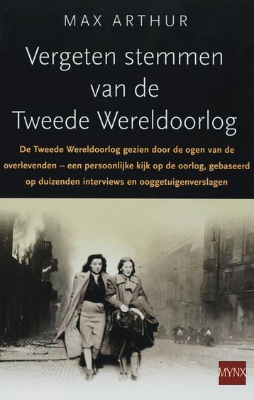 Vergeten stemmen van de Tweede Wereldoorlog 9789022546550, Verzenden, Gelezen, Max Arthur