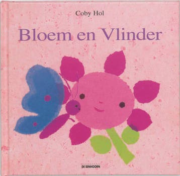 Bloem en vlinder 9789058381422 Coby Hol, Verzenden, Coby Hol