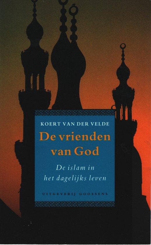 De vrienden van God 9789065513113 K. van der Velde, Boeken, Reisgidsen, Zo goed als nieuw, Verzenden