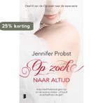 Op zoek naar altijd / Op zoek naar de ware / 4 9789022573181, Verzenden, Jennifer Probst