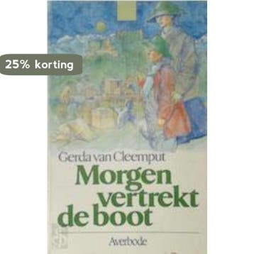 Morgen vertrekt de boot / TOPBOEKEN 9789031707706 Cleemput, Verzenden, Cleemput