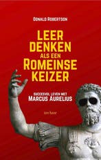 Leer denken als een Romeinse keizer - Donald Robertson - 978, Verzenden, Nieuw