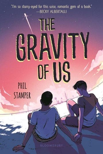 The Gravity of Us 9781547605682 Phil Stamper, Verzenden, Zo goed als nieuw, Phil Stamper