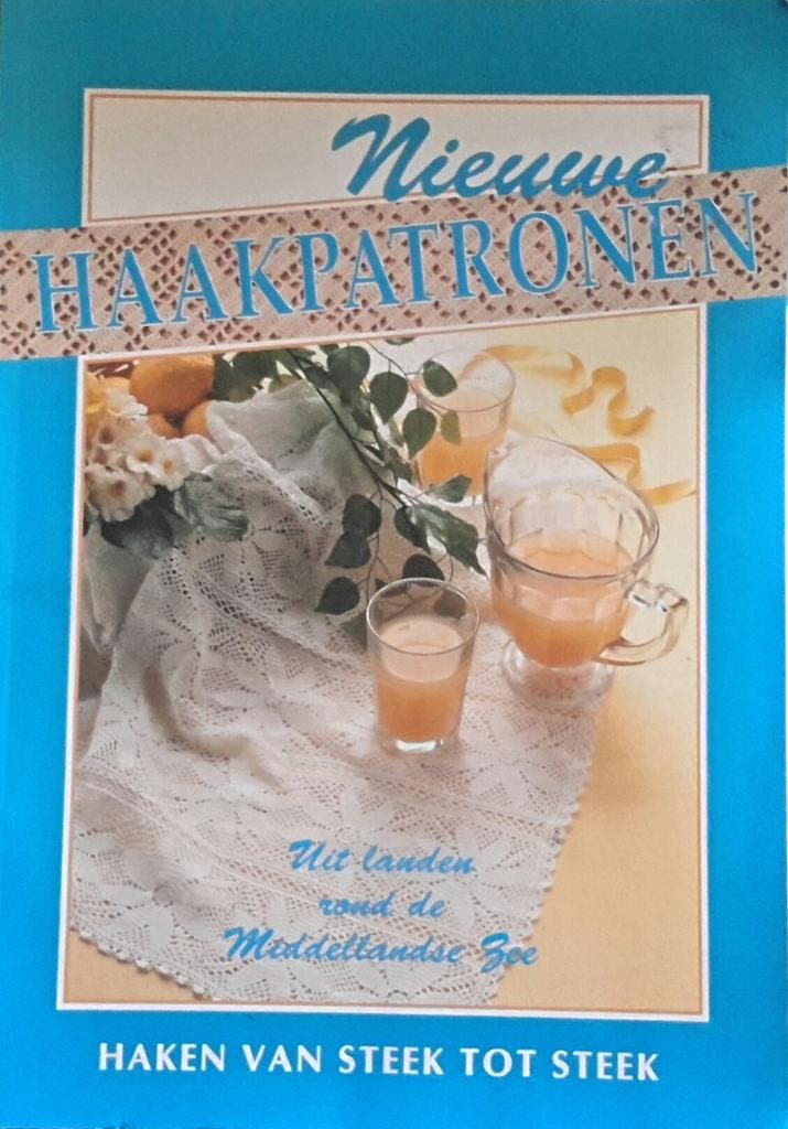 Nieuwe haakpatronen / Haken van steek tot steek en, Boeken, Hobby en Vrije tijd, Gelezen, Verzenden