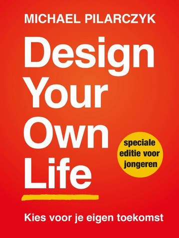 Design your own life 9789079679744 Michael Pilarczyk, Verzenden, Zo goed als nieuw, Michael Pilarczyk