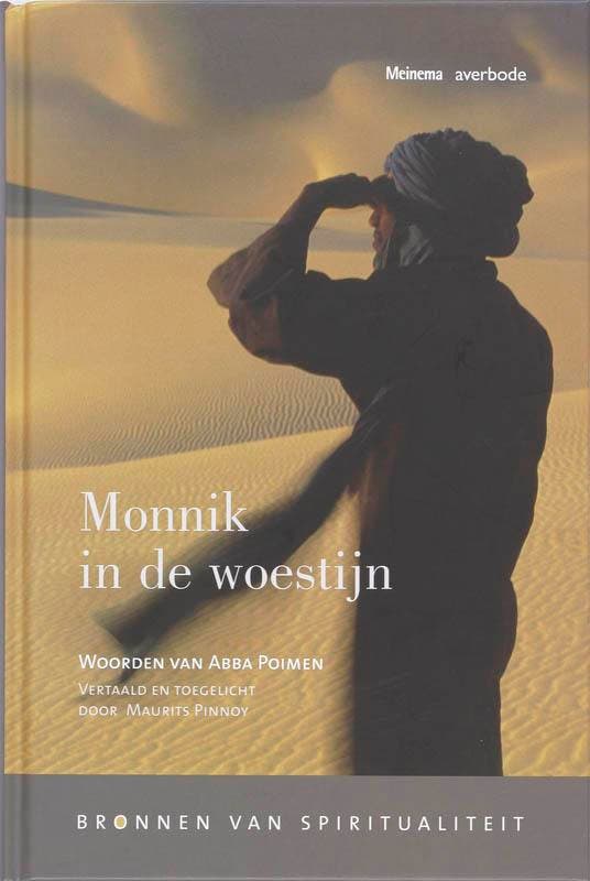 Monnik in de woestijn 9789021141916 A. Poimen, Boeken, Esoterie en Spiritualiteit, Gelezen, Verzenden