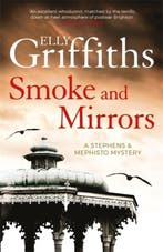 Smoke & Mirrors 9781784290283 Elly Griffiths, Verzenden, Zo goed als nieuw, Elly Griffiths