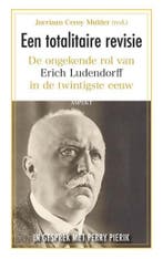 Een Totalitaire revisie 9789463383837 Jurriaan Ceroy Mulder, Verzenden, Zo goed als nieuw, Jurriaan Ceroy Mulder