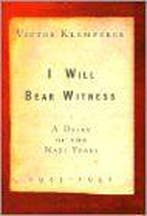 I Will Bear Witness 9780679456964 Victor Klemperer, Verzenden, Victor Klemperer