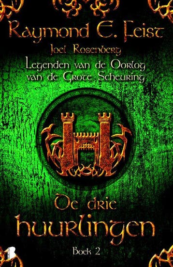 De drie huurlingen / Legenden van de oorlog van de grote, Boeken, Verzenden, Gelezen, Joel C. Rosenberg