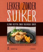 Lekker zonder suiker / Lekker zonder 9789401425674, Boeken, Verzenden, Gelezen, Wim Cleenwerck