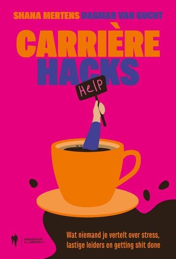 Carrière Hacks | Shana Mertens; Dagmar Van Gucht | Nieuw, Verzenden, Nieuw, Shana Mertens; Dagmar Van Gucht