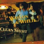 Waylon Jennings &amp; Willie Nelson - Clean Shirt, Verzenden, Gebruikt