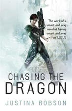 Chasing the Dragon 9780575085633 Justina Robson, Verzenden, Gelezen, Justina Robson