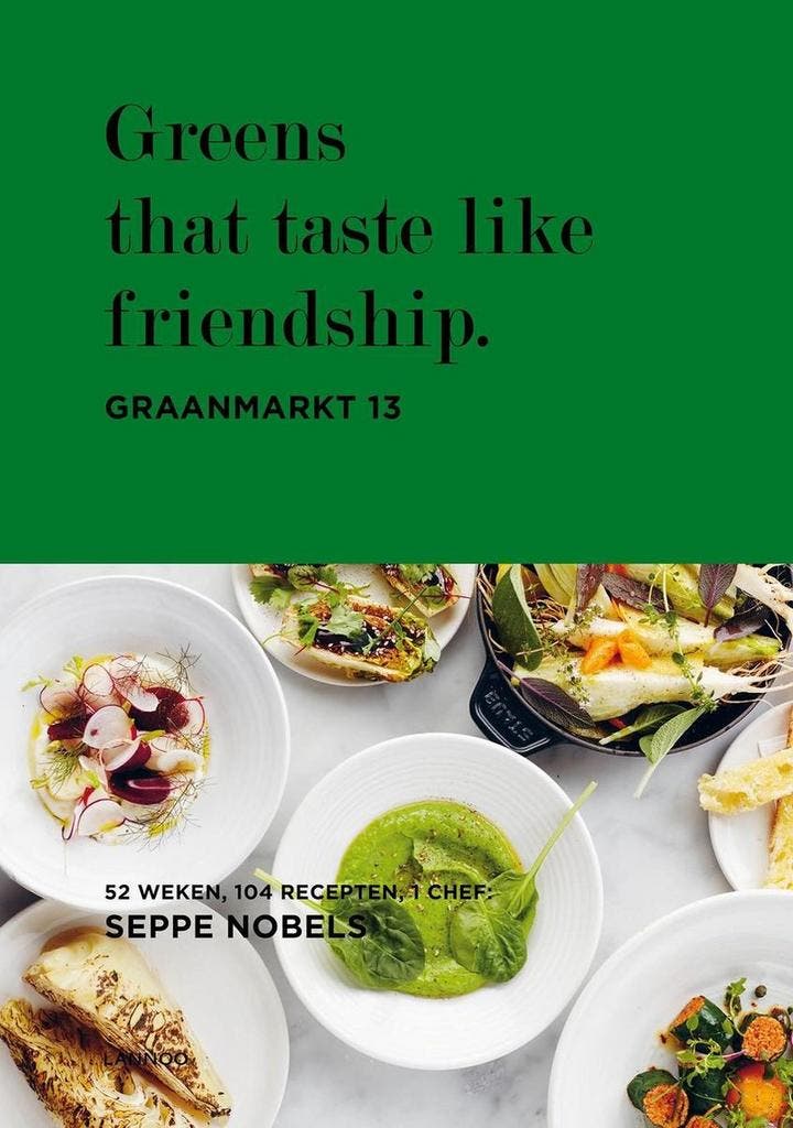 Graanmarkt 13, Greens that taste like friendship /, Boeken, Kookboeken, Gelezen, Verzenden