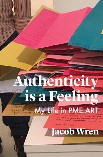 Authenticity is a Feeling 9781771663892 Jacob Wren, Verzenden, Gelezen, Jacob Wren