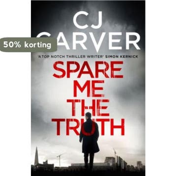 Spare Me The Truth 9781785760334 Cj Carver, Verzenden, Cj Carver