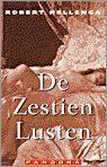 De zestien lusten / Pandora literair 9789025497866, Verzenden, Gelezen, R. Hellenga