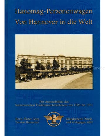 HANOMAG - PERSONENWAGEN, VON HANNOVER IN DIE WELT, Nieuw